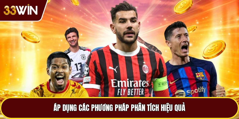 Áp dụng các phương pháp phân tích hiệu quả