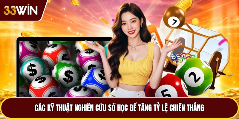 Các kỹ thuật nghiên cứu số học để tăng tỷ lệ chiến thắng