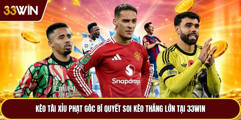 Kèo Tài Xỉu Phạt Góc Bí Quyết Soi Kèo Thắng Lớn Cho Bạn