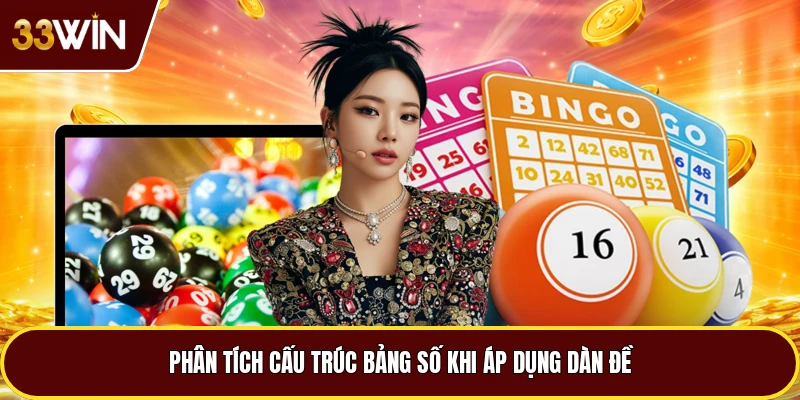 Phân tích cấu trúc bảng số khi áp dụng dàn đề